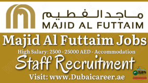 Majid Al Futtaim Careers In UAE - Majid Al Futtaim Group Jobs - Get Hired Today 2026 16 Majid Al Futtaim Careers, Majid Al Futtaim Jobs