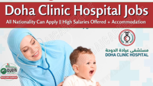 Doha Clinic Hospital Jobs In Qatar 2026 - Register Your CV Right Now 20 Doha Clinic Hospital Jobs